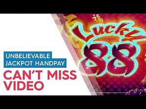 JACKPOT HANDPAY! Lucky 88 Slot - UNBELIEVABLE BONUS!