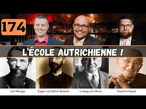 174 | L'École Autrichienne d'Économie !