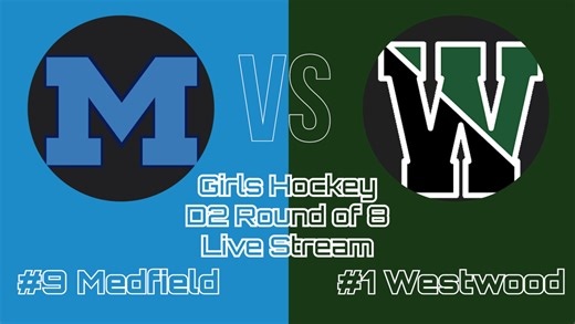 D2 Girls Hockey Round of 8: #9 Medfield vs #1 Westwood LIVE on TVL Sports Net!