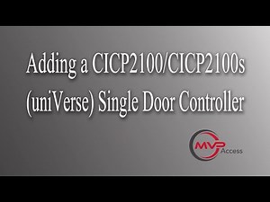 Upgrading/Adding a CICP2100 or CICP2100S (uniVerse) Controller to MVP Access