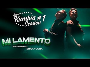 Kumbia Fusion Mi Lamento KumbiaSession#1 Official 2025 4k