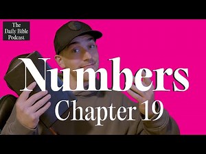 Numbers Chapter 19 - The Daily Bible Podcast
