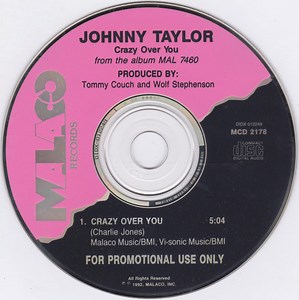 Johnny Taylor - Crazy Over You