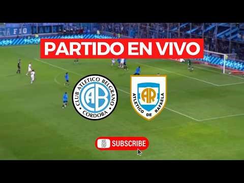 🚨 BELGRANO VS ATLÉTICO RAFAELA (VIVO) - COPA ARGENTINA