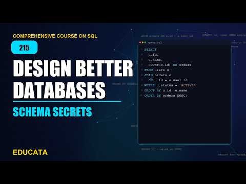 215. Database Design Fundamentals | Comprehensive Course on SQL