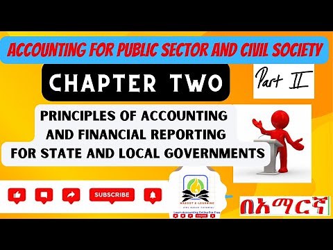 Part Two Principles of Accounting & Financial Reporting Of Governmental Entities Part Two