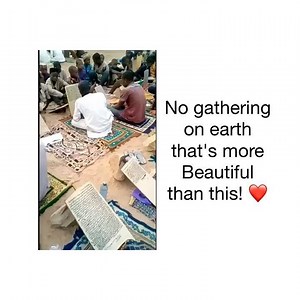 3.2K views · 314 reactions | People gather for different reasons, but look at them they gather to learn, read, and memorize the word of Allah. show me any gathering on earth that's more Beautiful than this?!. May Allah make us people of the Quran. | Nigerian Muslim | Facebook