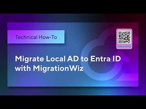 Migrate Local AD to Entra ID with MigrationWiz