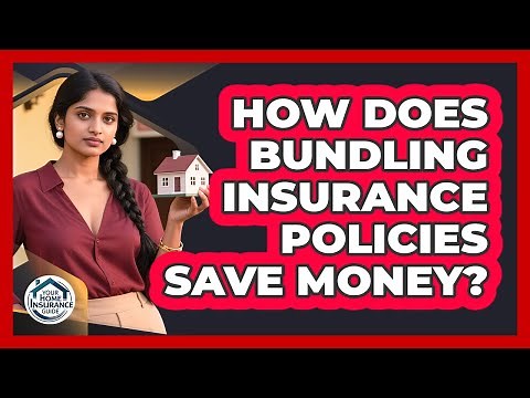 How Does Bundling Insurance Policies Save Money?