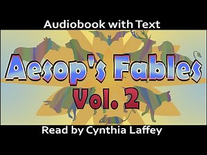 Aesop’s Fables Vol: 2 – More Tales for Young & Old – The Original Life Lessons