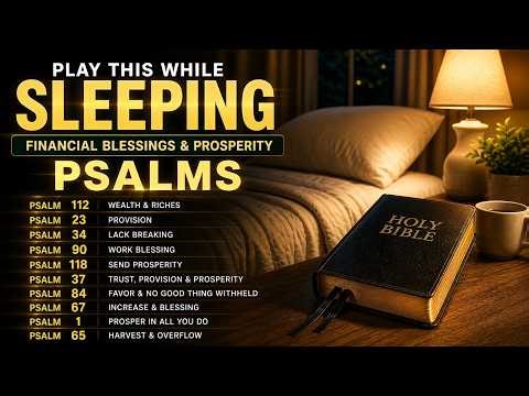 Psalms For Financial Blessings & Prosperity (KJV) | Play This While Sleeping | Word of God