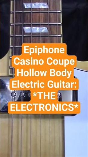 Epiphone Casino Coupe *ELECTRONICS SPECS* #shorts #Epiphone #CasinoCoupe #Guitar #guitarist