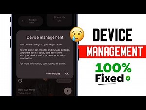 This Device Belongs to Your Organization Problem | Device Management Mobile Problem