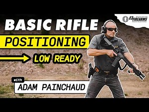 Master Basic Rifle Positioning: Low Ready | Course 10 of 14