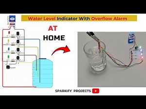 Water Level Indicator Project | How To Make Water Level Indicator Overflow Alarm | Science Project |