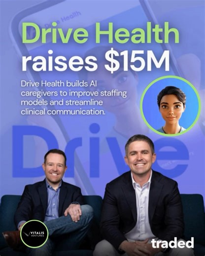 Traded: Venture Capital 🦄 | Drive Health, a Gilbert, Arizona–based healthcare AI company, raised $15 million in strategic seed funding led by Vitalis Ventures to... | Instagram