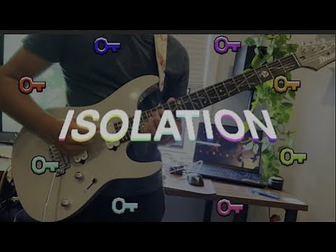 [Nighthawk22] - Isolation Guitar Cover