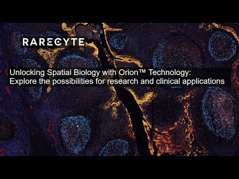 Unlock Spatial Biology with Orion Technology: Explore the possibilities