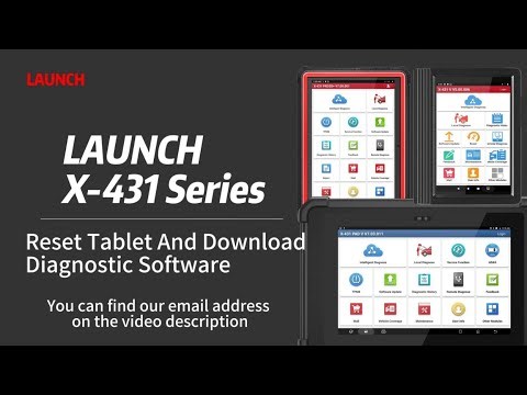 LAUNCH X-431 Series Reset Tablet And Download Diagnostic Software