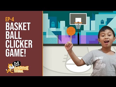 (EP-4 PWB Scratch!) Basketball Clicker Game Tutorial! | Scratch Game Tutorial Indonesia