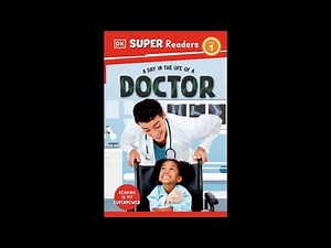 A Day in the Life of a Doctor (Kids Book Read Aloud)