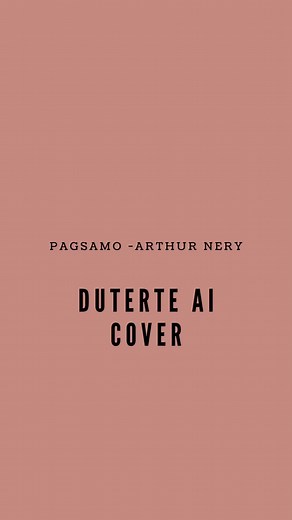Pagsamo (Arthur Nery) - Duterte AI Cover #ai #arthurnery #pagsamo #funny #cover #duterte #du30 @dutertesupporter