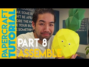 Papercraft tutorial (PART 8) - Tips for assembling!
