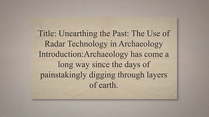 Use of radar technology in archaeology