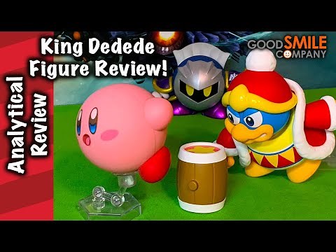 King Dedede Figure Review