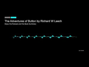 The Adventures of Button by Richard W Leech