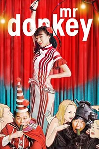 Stream Mr. Donkey (2016): Find it on Netflix, Prime Video, Hulu & more