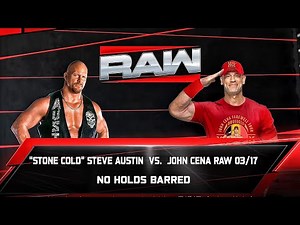 Stone Cold Steve Austin Vs John Cena - No Holds Barred Match At WWE RAW