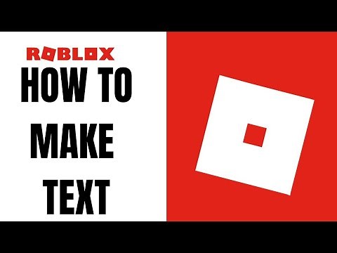 How to make text in Roblox studio