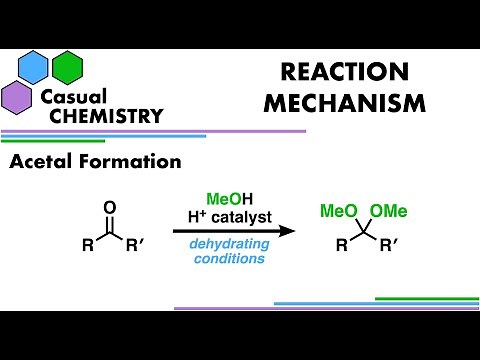 Acetal Formation - Organic Chemistry, Reaction Mechanism