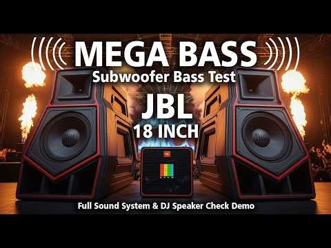 MEGA BASS 🔥 JBL 18 INCH Subwoofer Bass Test 🔊 Full Sound System & DJ Speaker Check Demo