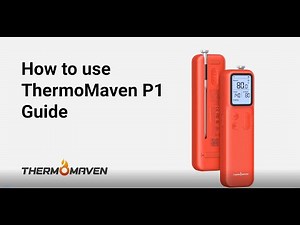 User Guide: ThermoMaven P1 Wireless Thermometer: Base & App Setup, Cleaning & Charging Instructions
