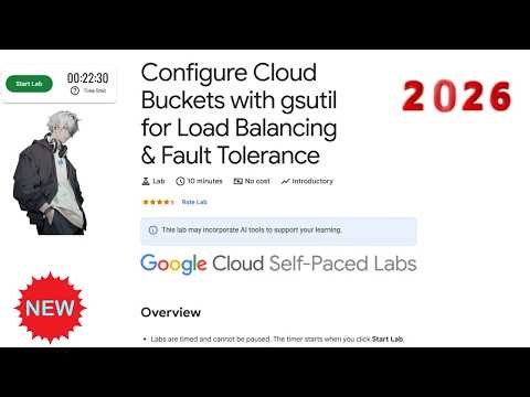 Configure Cloud Buckets with gsutil for Load Balancing & Fault Tolerance |2026 | #qwiklabsarcade2026