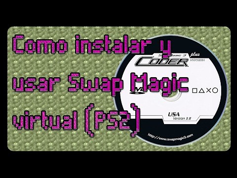 Tutorial - Como instalar y usar Swap magic virtual (PS2)
