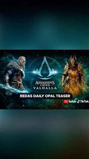 REDAS DAILY OPAL TEASER 22/1/26 Assassin’s Creed Valhalla