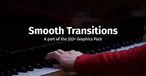 Smooth Transitions