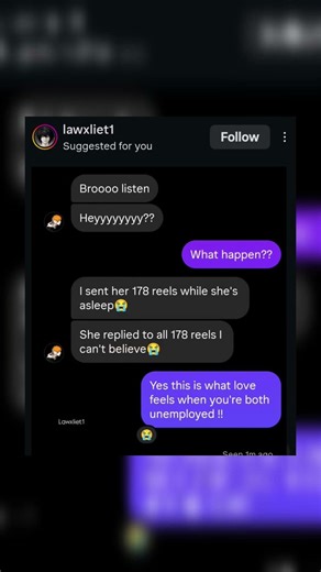 Bro sent 178 reels while she was asleep ,She woke up and replied to every single one.#love #jokes