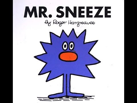 MR. SNEEZE. Mr Men Little Miss Read Aloud Read Along.
