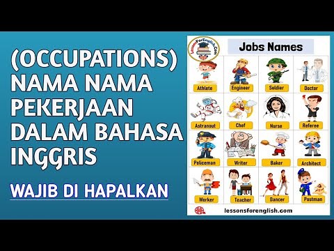 NAMA NAMA PEKERJAAN (OCCUPATIONS) DALAM BAHASA INGGRIS