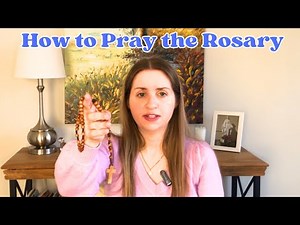How to Pray the Rosary (Easy Step-by-Step Tutorial)