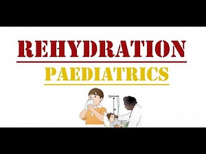 Rehydration - Paediatrics
