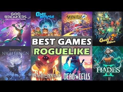 TOP 40 BEST ROGUELIKE GAMES OF ALL TIME