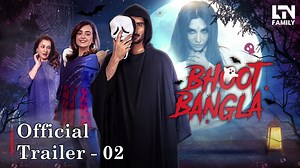 Bhoot Bangla | Official Trailer 2 | Releasing April 10 | LTN Family | LTN Family