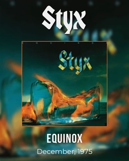 Styx on Instagram: "Released in December 1975, Equinox turns 50 years old this month! With classics like Light Up, Lorelei, and Suite Madame Blue, this album remains a cornerstone of the Styx catalog five decades later. What’s your favorite track from Equinox?"