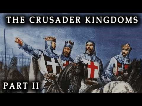 The Crusader Kingdoms I History Documentary I Part II