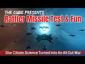 The CUBE Presents: 500 Missile (Rattler II) Test & Shenanigans - Part.1 | Star Citizen Org Fun 4k